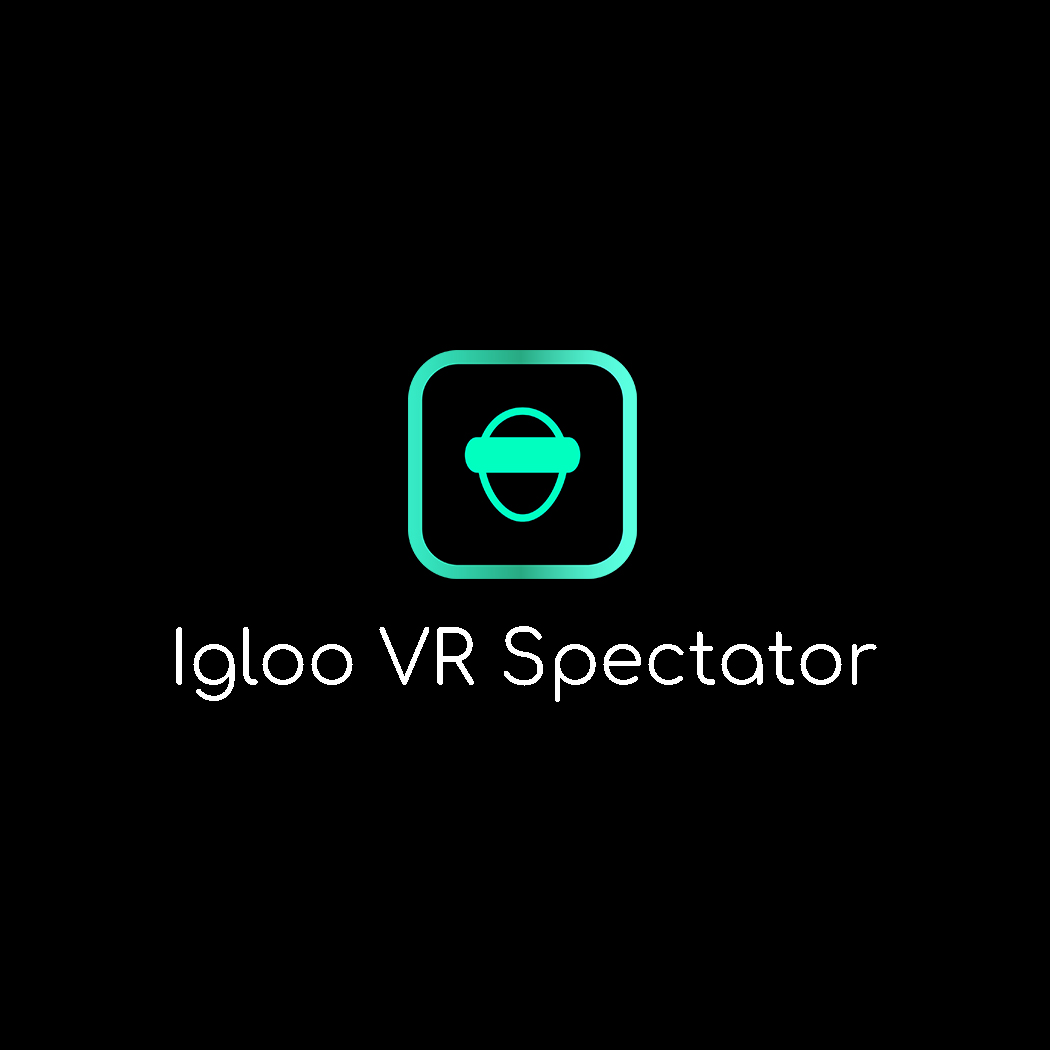 watch the igloo Igloo VR Spectator video